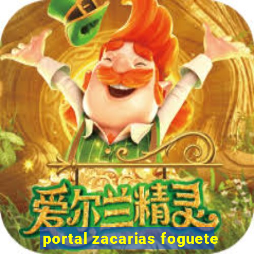 portal zacarias foguete